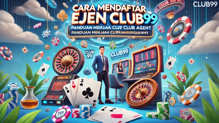 Cara Mendaftar Sebagai Ejen Club99